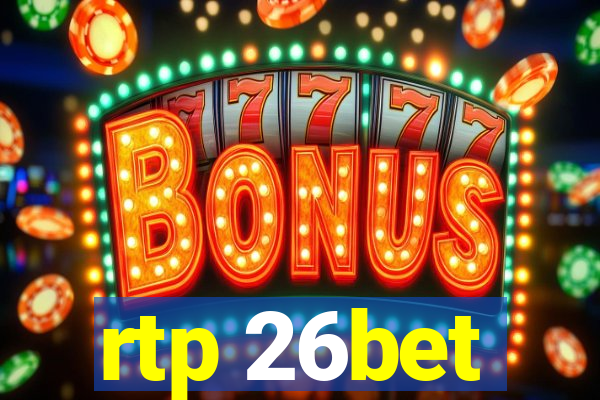 rtp 26bet